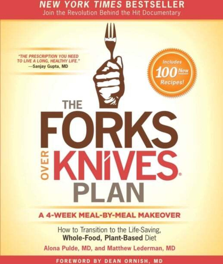 The Forks Over Knives Plan av Alona Pulde, Matthew Lederman