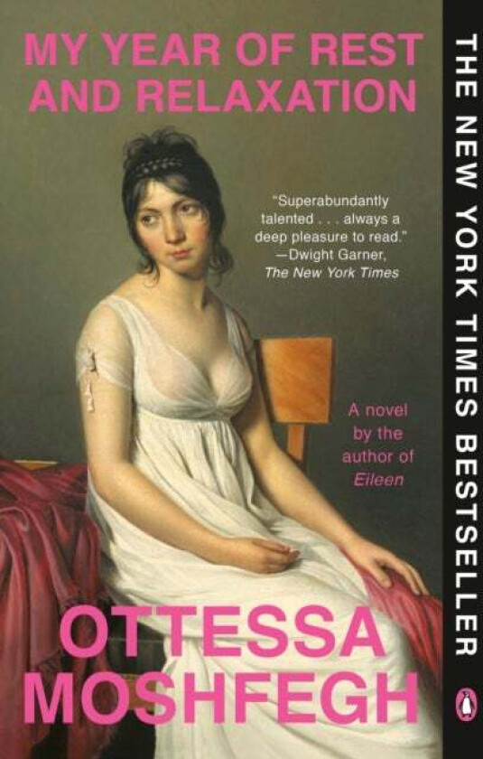 My Year of Rest and Relaxation av Ottessa Moshfegh