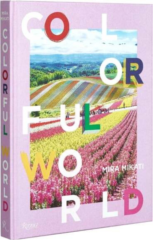Colorful World av Mira Mikati