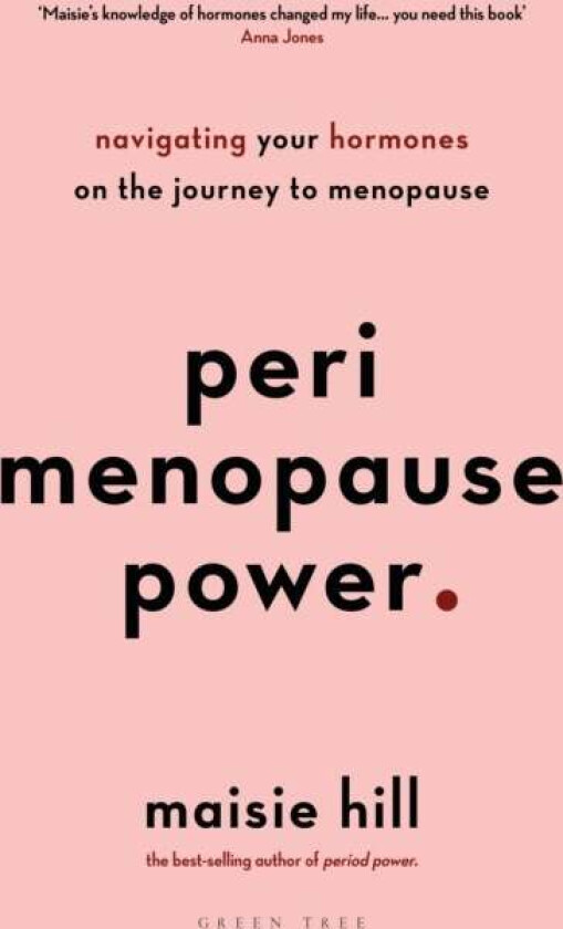 Perimenopause Power av Maisie Hill