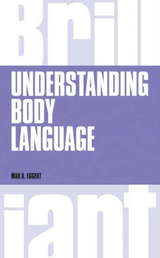 Understanding Body Language av Max Eggert
