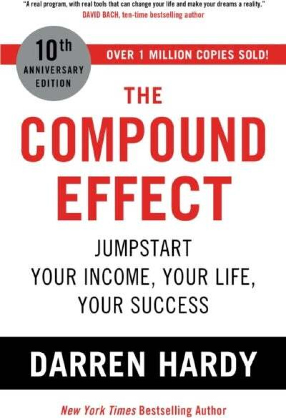 The Compound Effect av Darren Hardy LLC