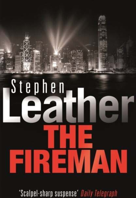 The Fireman av Stephen Leather