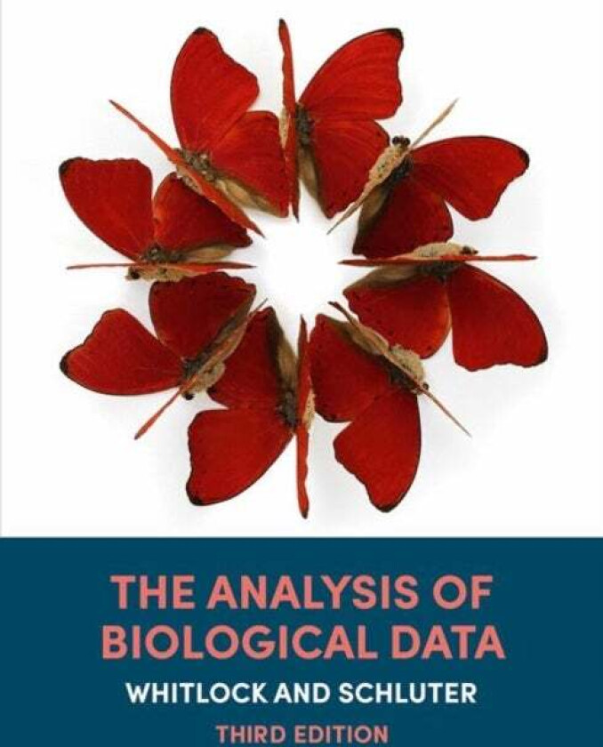 The Analysis of Biological Data av Michael C. Whitlock, Dolph Schluter