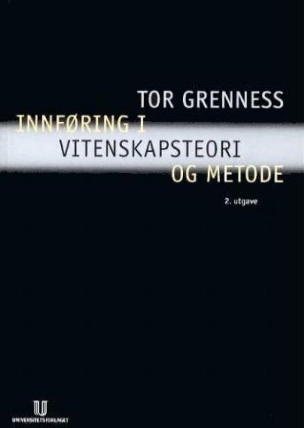 Innføring i vitenskapsteori og metode av Tor Grenness