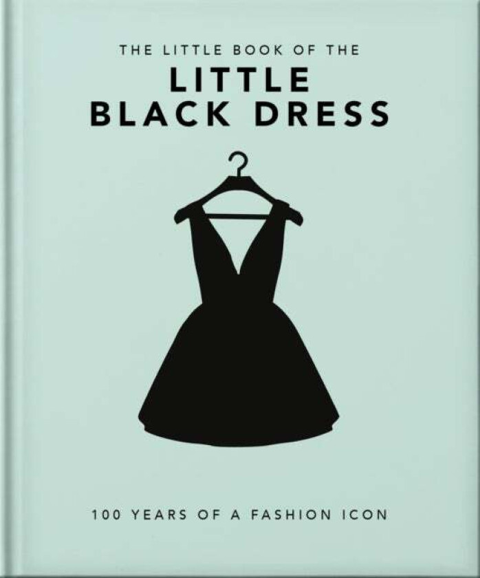 The Little Book of the Little Black Dress av Orange Hippo!