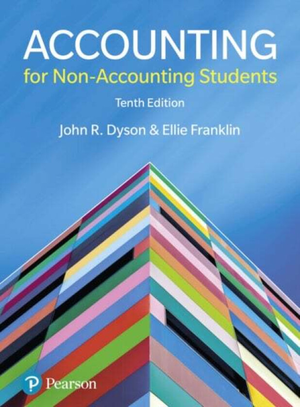 Accounting for Non-Accounting Students av John Dyson, Ellie Franklin