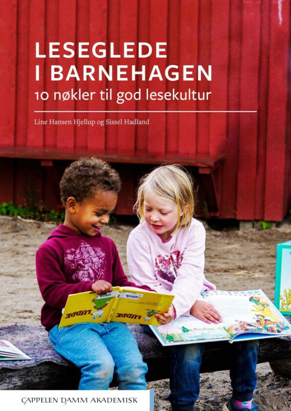 Leseglede i barnehagen av Sissel Hadland, Line Hansen Hjellup