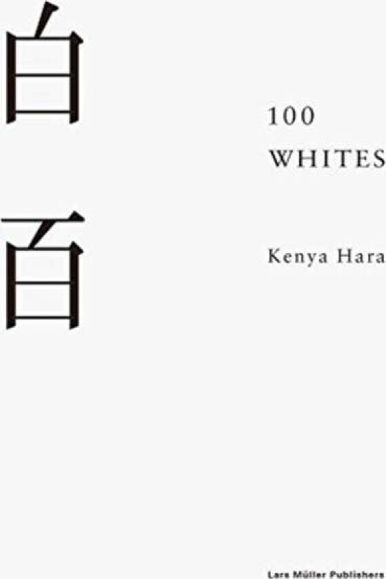 100 Whites av Kenya Hara