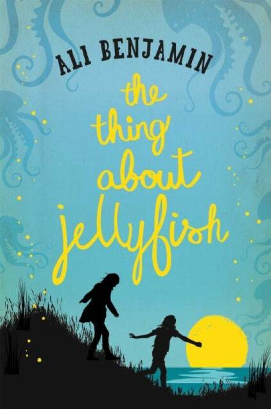 The Thing About Jellyfish Av Ali Benjamin