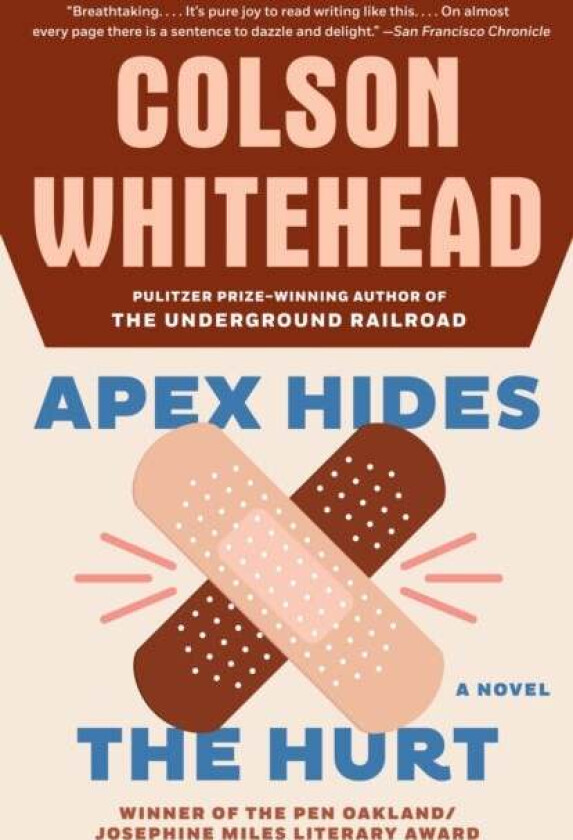 Apex Hides the Hurt av Colson Whitehead