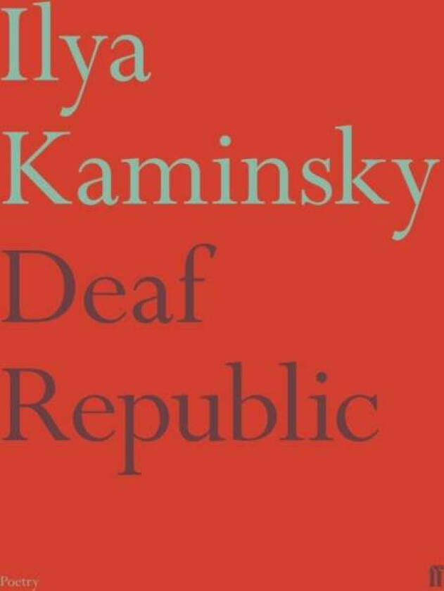 Deaf Republic av Ilya Kaminsky
