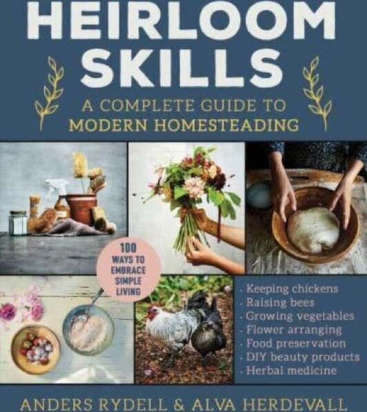 Heirloom Skills av Anders Rydell, Alva Herdevall