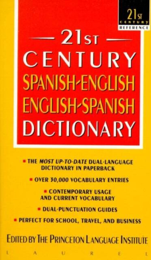 21st Century Spanish-English/English-Spanish Dictionary av Princeton Language Institute