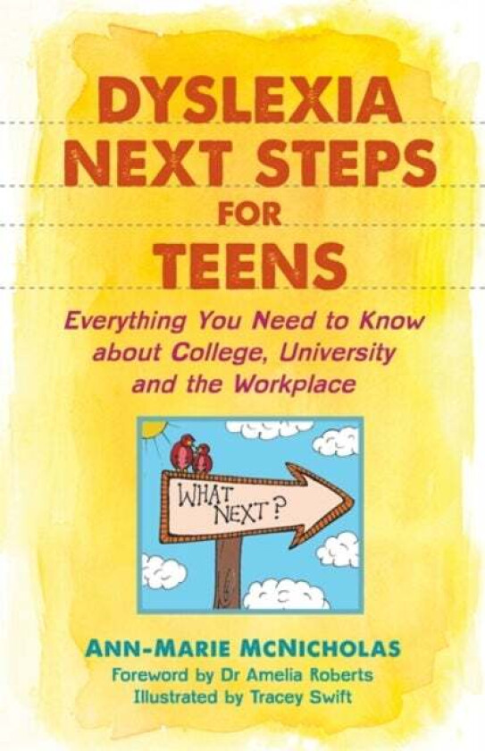 Dyslexia Next Steps for Teens av Ann-Marie McNicholas