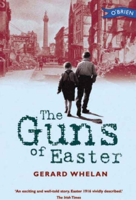 The Guns of Easter av Gerard Whelan