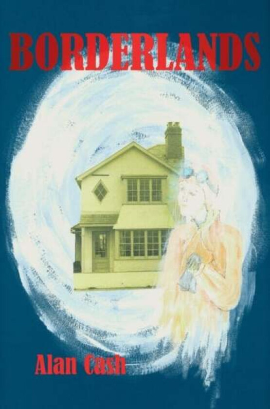 Borderlands Av Alan Cash