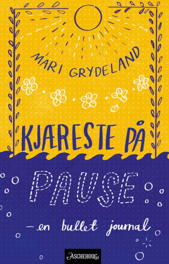 Kjæreste på pause av Mari Grydeland