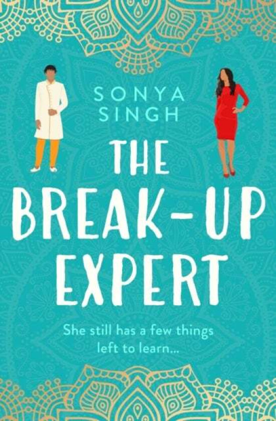 The Breakup Expert av Sonya Singh