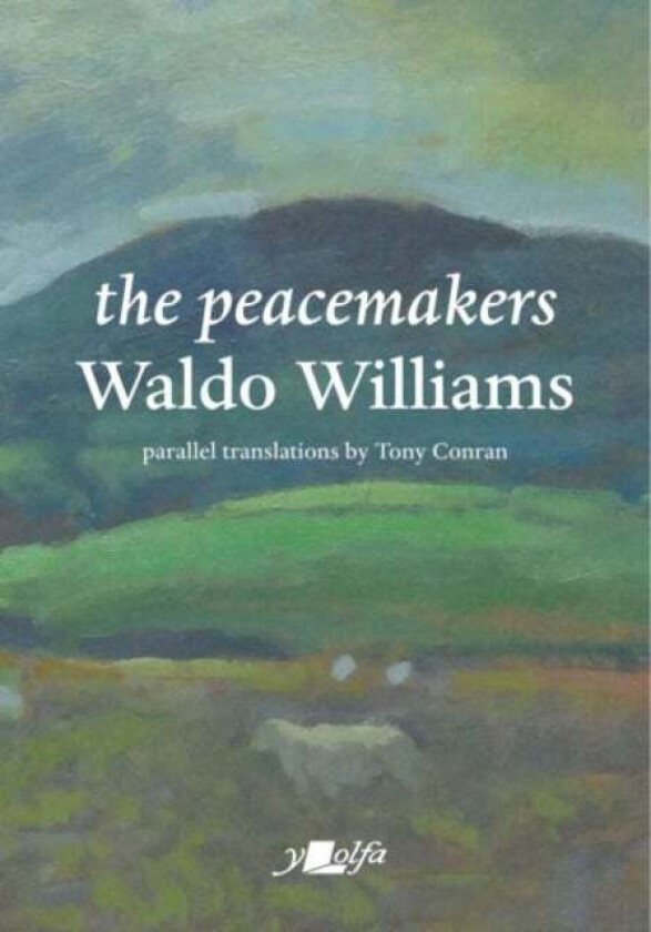 Peacemakers, The av Waldo Williams