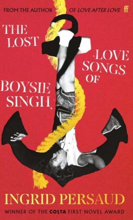 The Lost Love Songs of Boysie Singh av Ingrid Persaud