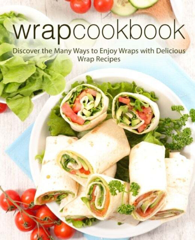 Wrap Cookbook av Booksumo Press