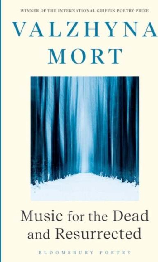 Music for the Dead and Resurrected av Valzhyna Mort