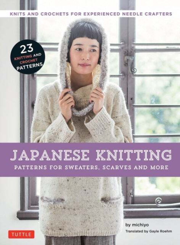 Japanese Knitting: Patterns for Sweaters, Scarves and More av michiyo, Gayle Roehm