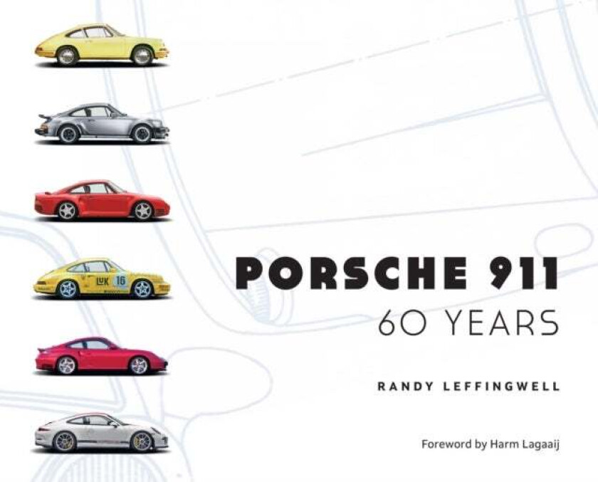 Porsche 911 60 Years av Randy Leffingwell
