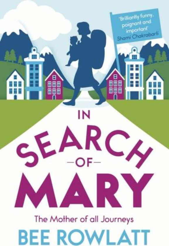 In Search of Mary av Bee Rowlatt