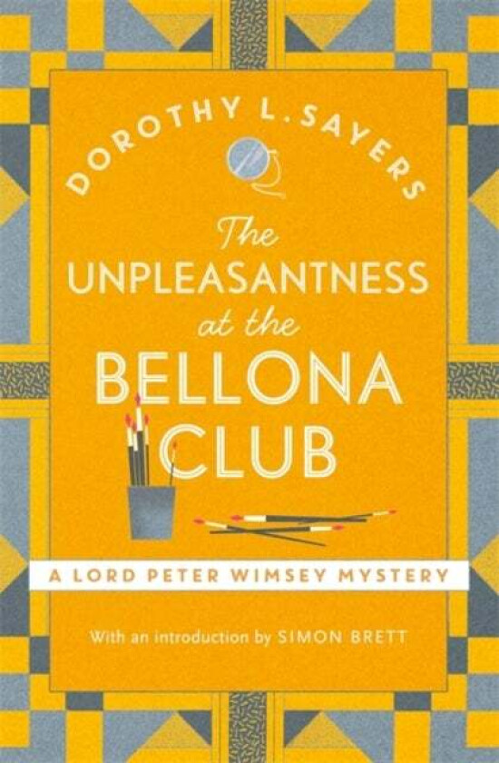 The Unpleasantness at the Bellona Club av Dorothy L Sayers