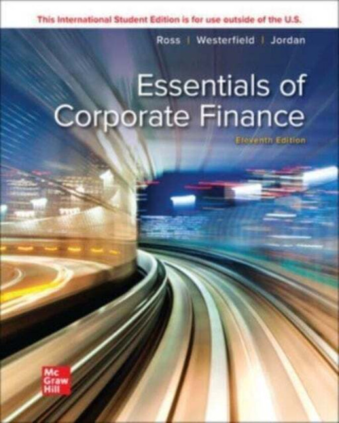 Essentials of Corporate Finance ISE av Stephen Ross, Randolph Westerfield, Bradford Jordan