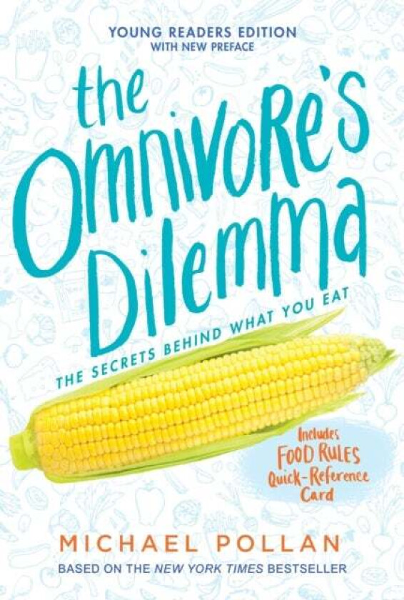The Omnivore's Dilemma av Michael Pollan