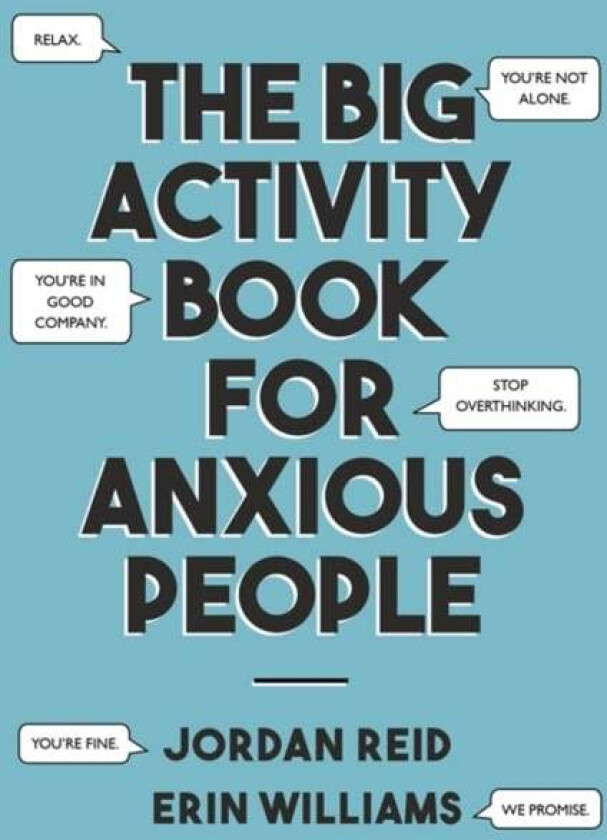 The Big Activity Book for Anxious People av Jordan Reid, Erin Williams