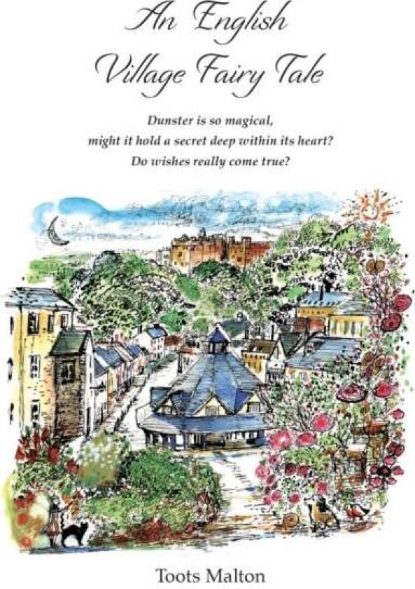 An English Village Fairy Tale av Toots Malton