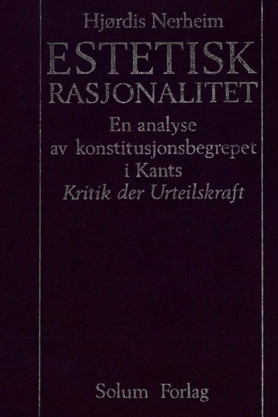 Estetisk rasjonalitet av Hjørdis Nerheim