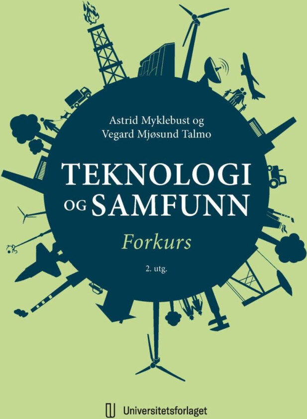 Teknologi og samfunn av Astrid Myklebust, Vegard Mjøsund Talmo