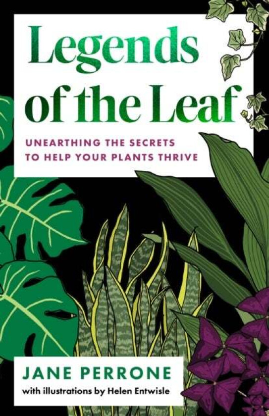 Legends Of The Leaf Av Jane Perrone