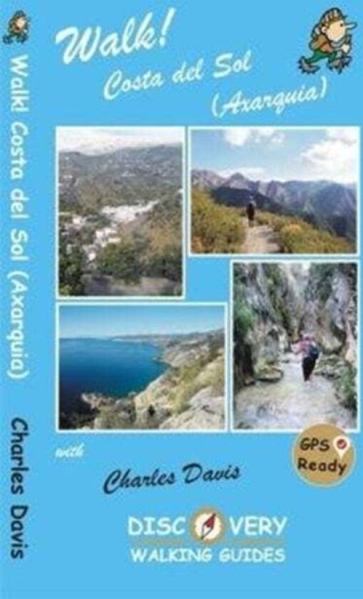 Walk! Costa del Sol (Axarquia) av Charles Davis