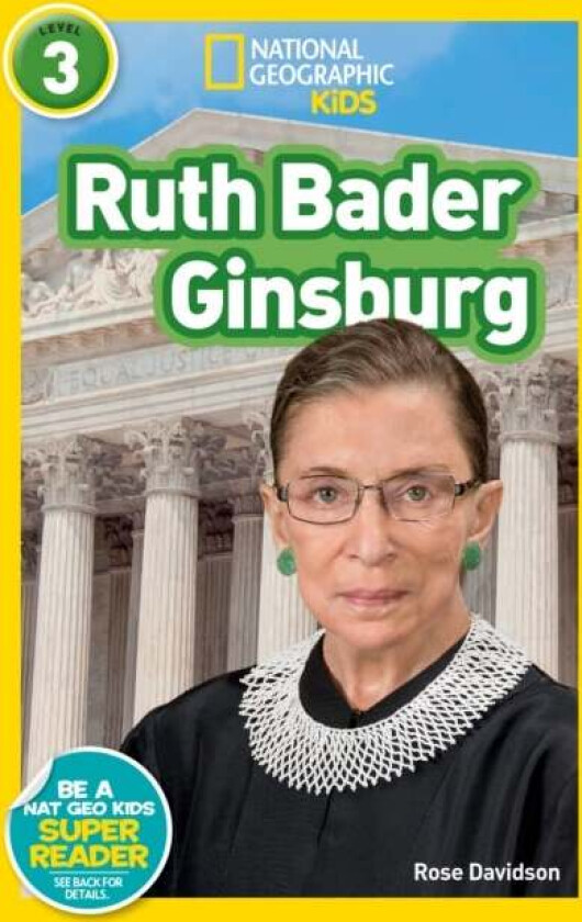 National Geographic Reader: Ruth Bader Ginsburg (L3) av National Geographic KIds, Rose Davidson