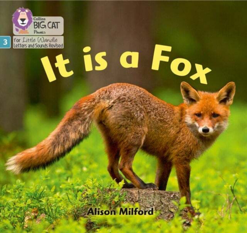 It is a Fox av Alison Milford