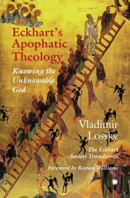 Eckhart's Apophatic Theology av Vladimir Lossky, Monk Sophrony, Jonathan Sutton
