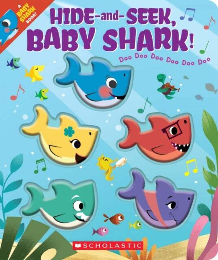 Hide-and-Seek, Baby Shark! Doo Doo Doo Doo Doo Doo av Scholastic Inc
