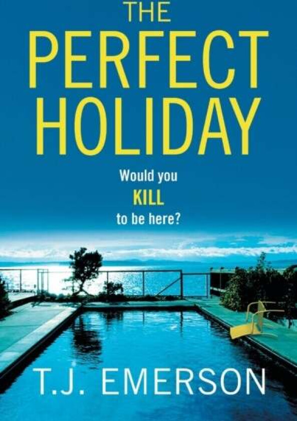 The Perfect Holiday av T. J. Emerson