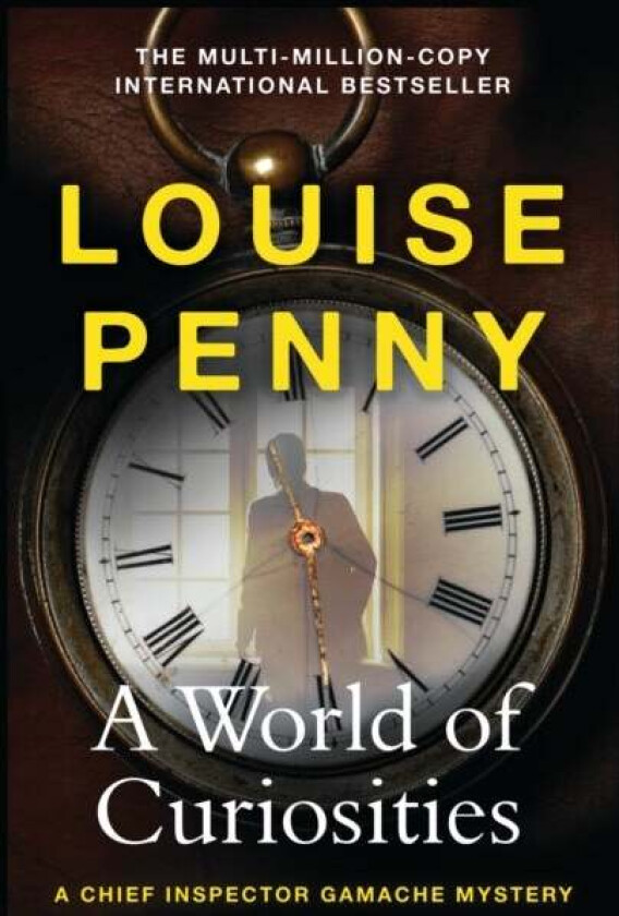 A World of Curiosities av Louise Penny