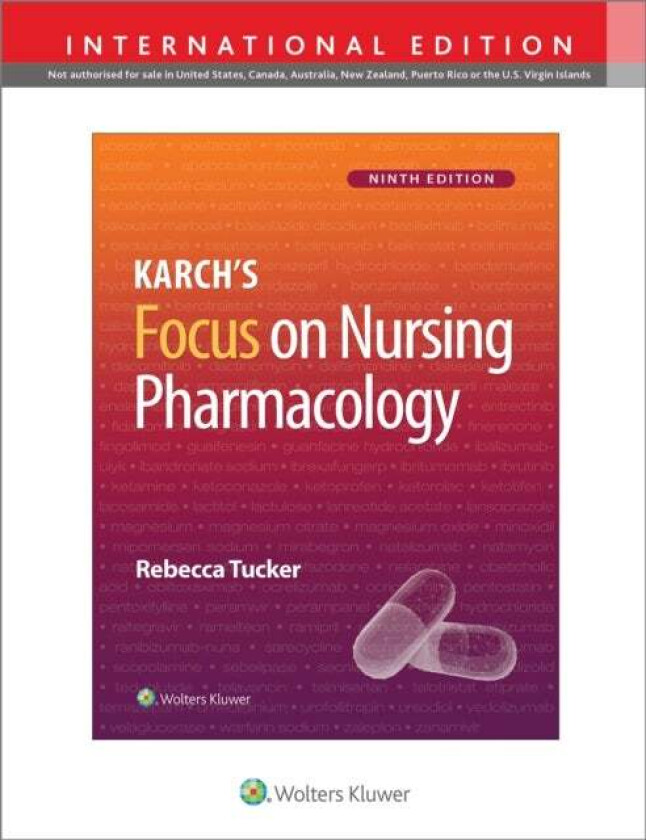 Karch's Focus on Nursing Pharmacology av REBECCA TUCKER