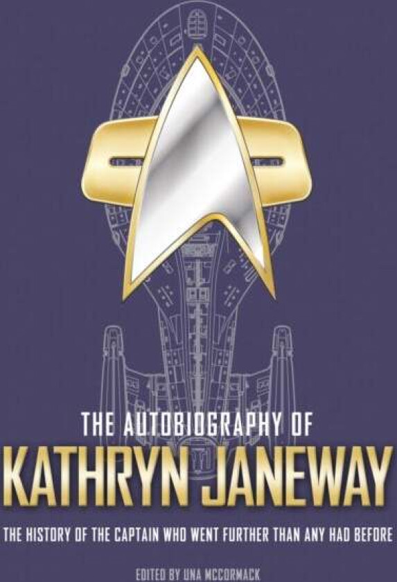 The Autobiography of Kathryn Janeway av Una McCormack