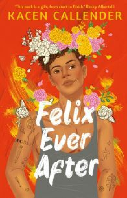 Felix ever after av Kacen Callender