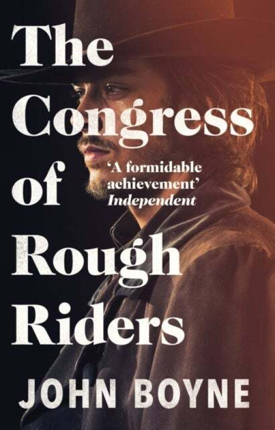 The Congress of Rough Riders av John Boyne