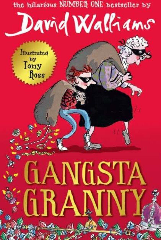 Gangsta Granny ; Gangsta Granny av David Walliams